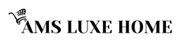 AMS LUXE HOME - Home